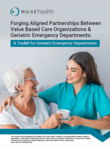 Forging aligned partnerships between value based care organizations geriatric emergency departments thumbnail